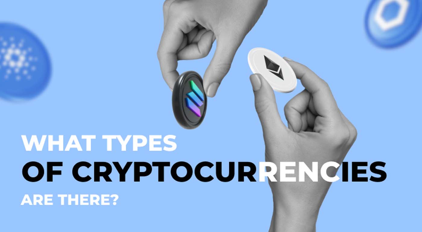 What types of cryptocurrencies are there?