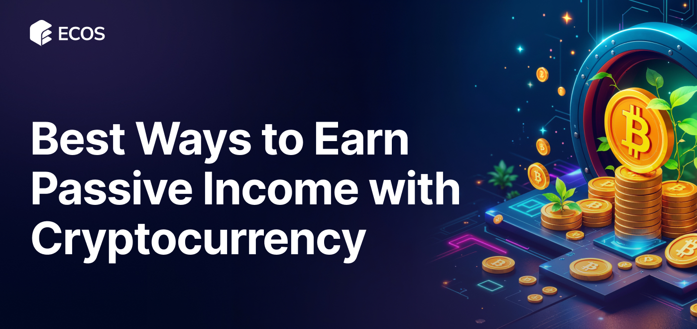 How to Earn Passive Income with Cryptocurrency: Best Strategies for 2025